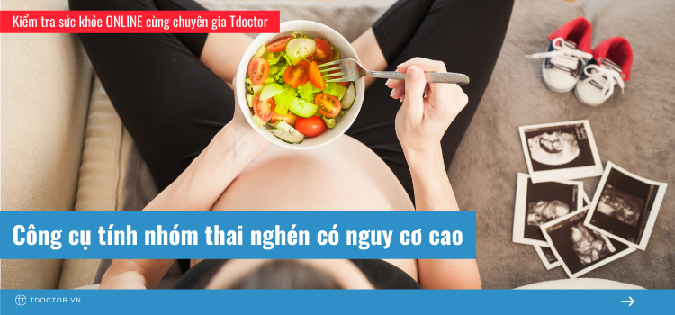 Công cụ tính nhóm thai nghén có nguy cơ cao